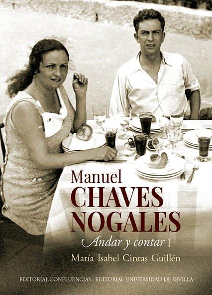 MANUEL CHAVES NOGALES. ANDAR Y CONTAR VOL I Y II | 9788447222605 | CINTAS GUILLÉN, MARÍA ISABEL