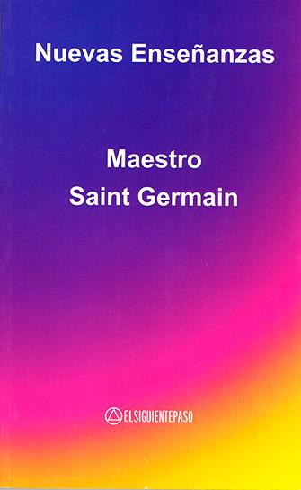 NUEVAS ENSEÑANZAS-EL SIGUIENTE PASO | 9788493334802 | SAINT GERMAIN