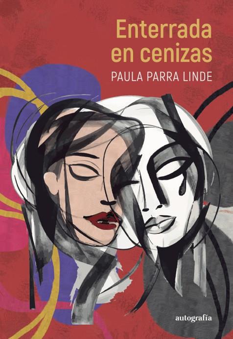ENTERRADA EN CENIZAS | 9788410184619 | PARRA LINDE, PAULA