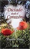DICTADO DESDE EL CORAZÓN | 9788416479658 | BONO PASTOR, ESTELA