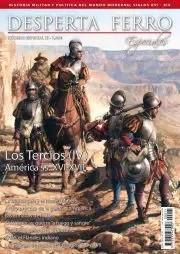 REVISTA DESPERTA FERRO ESPECIALES 11 LOS TERCIOS (IV). AMÉRICA SS. XVI-XVII | 8423793703477