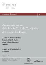 ANALISIS SISTEMATICO DE LA LEY 5/2015 DE 25 DE JUNIO DE DERECHO CIVIL | 9788413771793 | URRUTIA BADIOLA, ANDRES