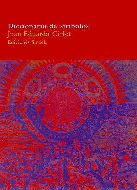 DICCIONARIO DE SÍMBOLOS | 9788478447985 | CIRLOT, JUAN-EDUARDO