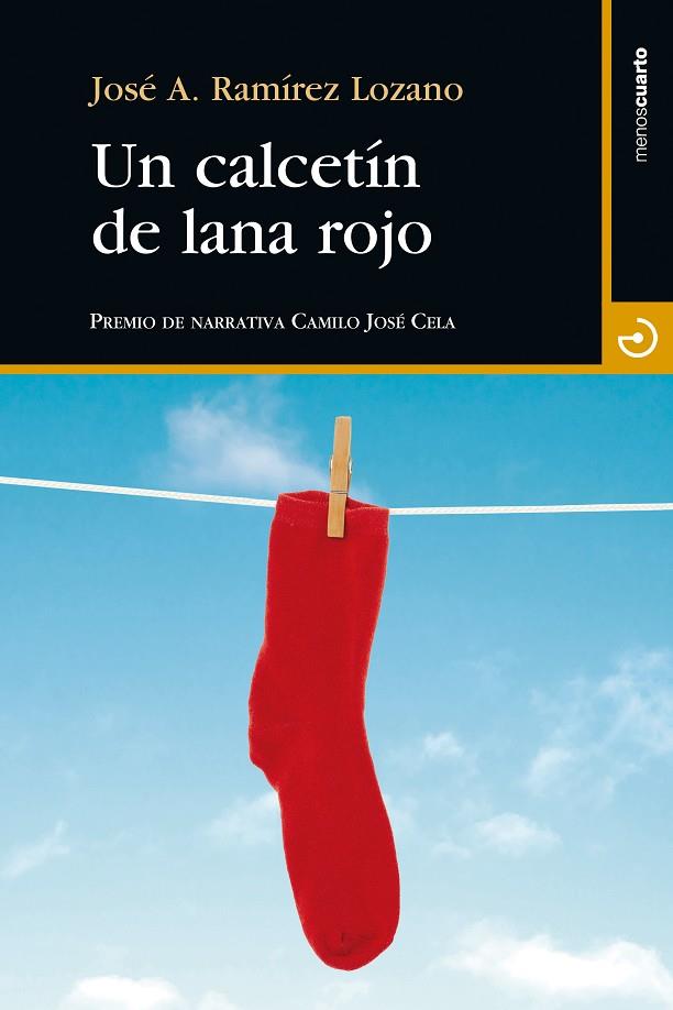 CALCETÍN DE LANA ROJO, UN | 9788415740575 | RAMIREZ LOZANO, JOSE ANTONIO