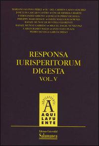 RESPONSA IURISPERITORUM DIGESTA. VOL. V | 9788478006892 | GONZÁLEZ DELGADO, JOSÉ ÁNGEL