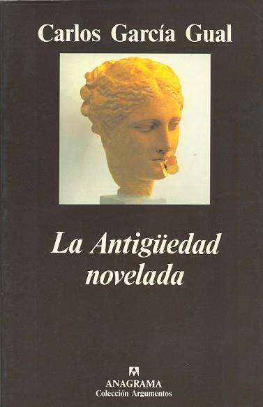 ANTIGÜEDAD NOVELADA, LA | 9788433913951 | GARCÍA GUAL, CARLOS