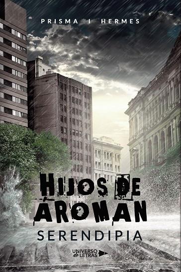 HIJOS DE ÁROMAN | 9788418385636 | PRISMA I HERMES