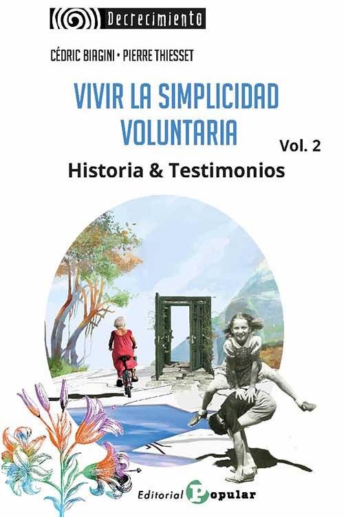 VIVIR LA SIMPLICIDAD  VOLUNTARIA. VOL. 2 | 9788478849130 | BIAGINI, CÉDRIC