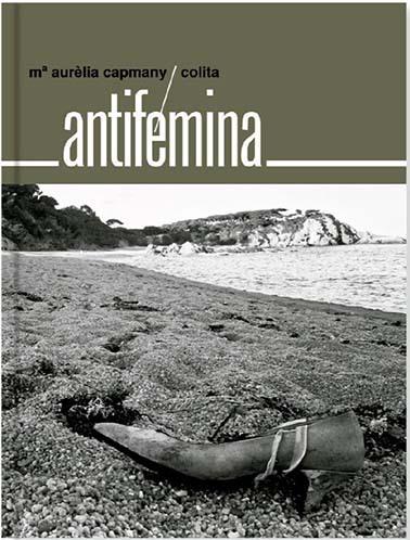 ANTIFÉMINA | 9788412149562 | CAPMANY, MARIA AURÈLIA