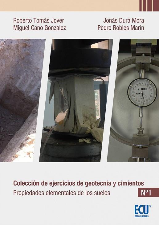 COLECCIÓN DE EJERCICIOS DE GEOTECNIA Y CIMIENTOS 1 | 9788417577049 | ROBLES MARÍN, PEDRO