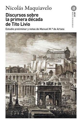 DISCURSOS SOBRE LA PRIMERA DECADA DE TITO LIVIO | 9788446058304 | MAQUIAVELO, NICOLAS