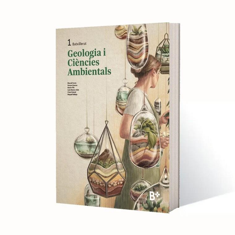 LLIBRE ALUMNE GEOLOGIA I CIÈNCIES AMBIENTALS B+ 1R BATXILLERAT | 9791387742737 | COSTA, MARCEL / LLORENS, FERRAN / PIÉ, XAVIER / RAMON-SALAS, LAIA / SISTERÉ, CLARA