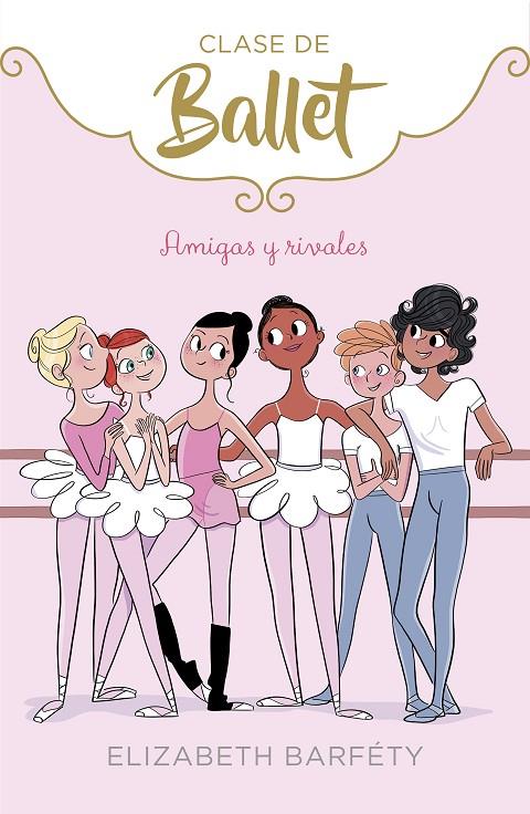 AMIGAS Y RIVALES | 9788417460402 | BARFETY, ELIZABETH