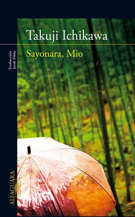 SAYONARA, MIO | 9788420407234 | ICHIKAWA, TAKUJI