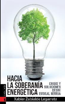 HACIA LA SOBERANIA ENERGETICA | 9788416350698 | ZUBIALDE LEGARRETA, XABIER