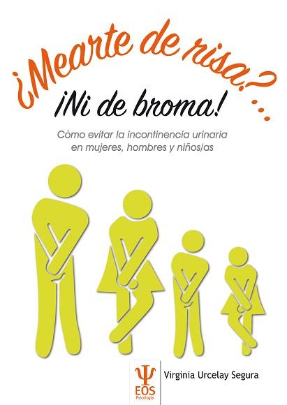 MEARTE DE RISA?...¡NI DE BROMA! | 9788497276436 | URCELAY SEGURA, VIRGINIA