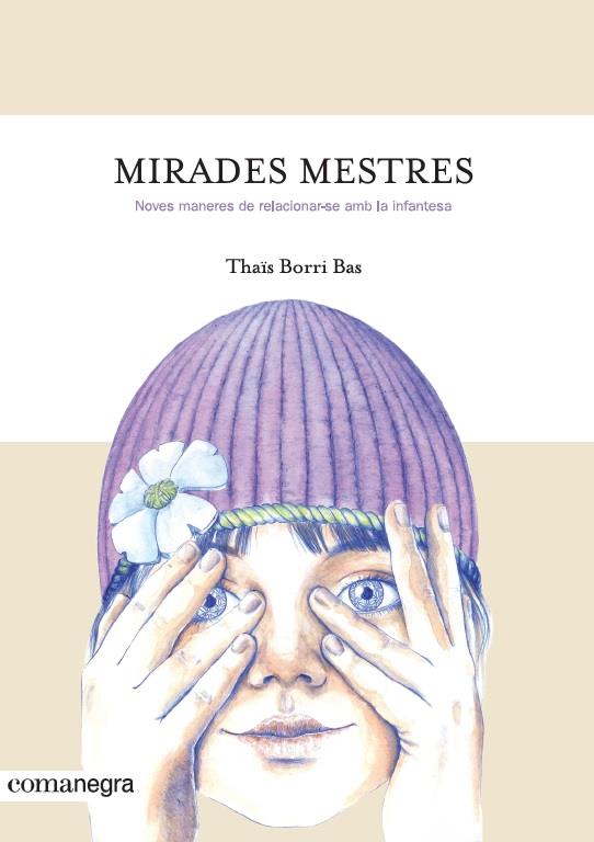 MIRADES MESTRES | 9788416605842 | BORRI BAS, THAÏS