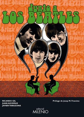 JUNTO A LOS BEATLES | 9788497435017 | GIL SALINAS, RICARDO / AGÜERAS ALLENDE, JUAN / TARAZONA SOLAZ, JAVIER