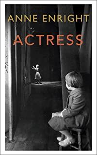 ACTRESS | 9781529112139 | ERNRIGHT, ANNE