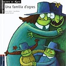 FAMÍLIA D'OGRES, UNA | 9788447912452 | ANTÓN, ROCÍO