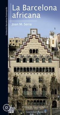 BARCELONA AFRICANA, LA | 9788490346679 | SERRA SALA, JOAN M.