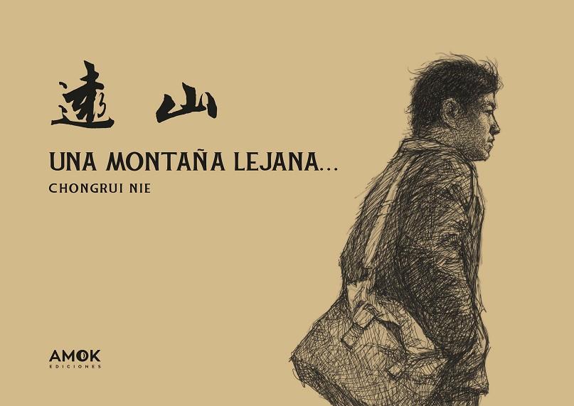 MONTAÑA LEJANA..., UNA | 9788419211118 | NIE, CHONGRUI