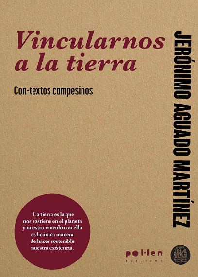 VINCULARNOS A LA TIERRA | 9788410255593 | AGUADO, JERÓNIMO