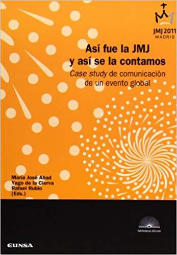 ASÍ FUE LA JMJ Y ASÍ SE LA CONTAMOS | 9788431329068 | DE LA CIERVA ÁLVAREZ DE SOTOMAYOR, SANTIAGO