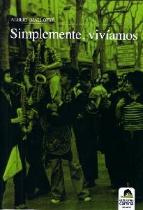 SIMPLEMENTE VIVIAMOS | 9788492619535 | MALLOFRE MILA, ALBERT
