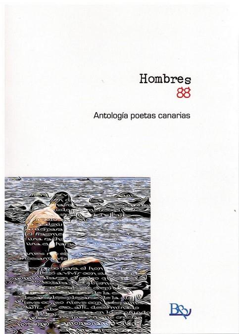 HOMBRES 88. ANTOLOGIA POETAS CANARIAS | 9788494951664