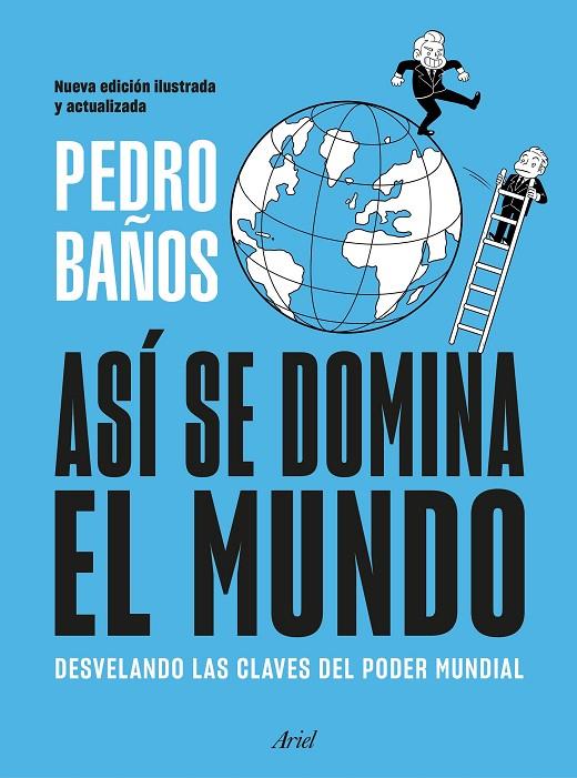 ASÍ SE DOMINA EL MUNDO | 9788434439757 | BAÑOS, PEDRO