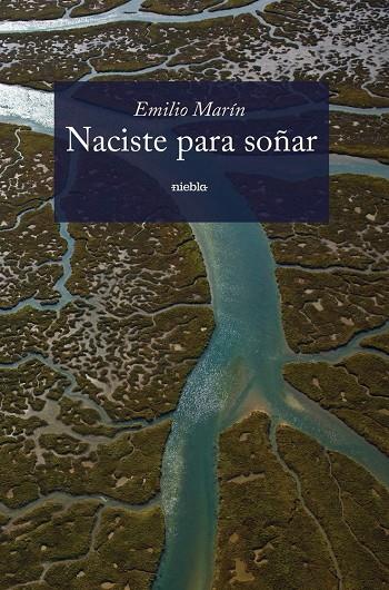 NACISTE PARA SOÑAR | 9791399107227 | MARIN, EMILIO