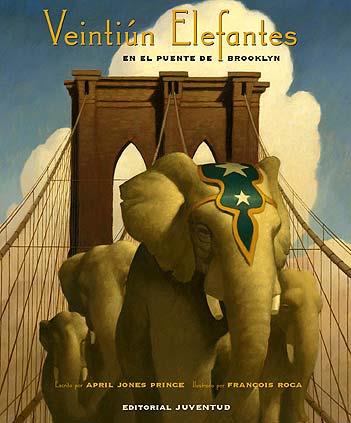 VEINTIÚN ELEFANTES EN EL PUENTE DE BROOKLYN | 9788426136138 | JONES PRINCE, A. / ROCA, FRANÇOIS