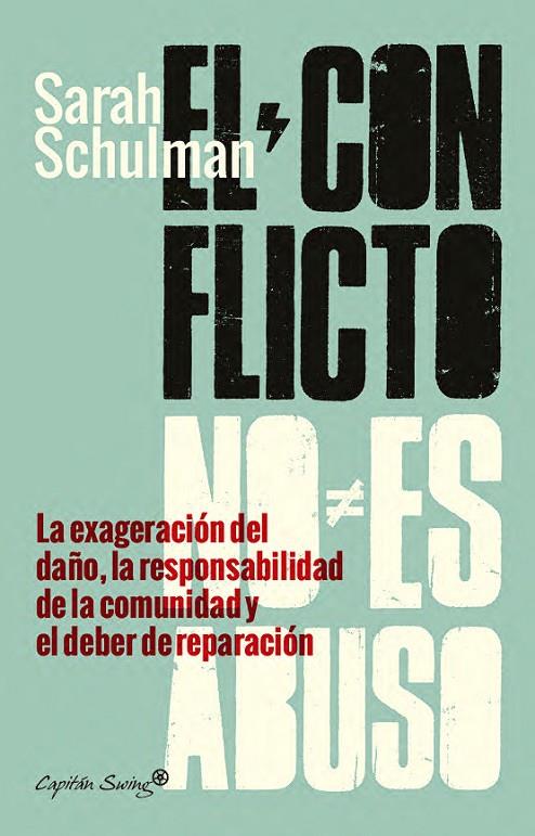 CONFLICTO NO ES ABUSO, EL | 9791399230048 | SCHULMAN, SARAH