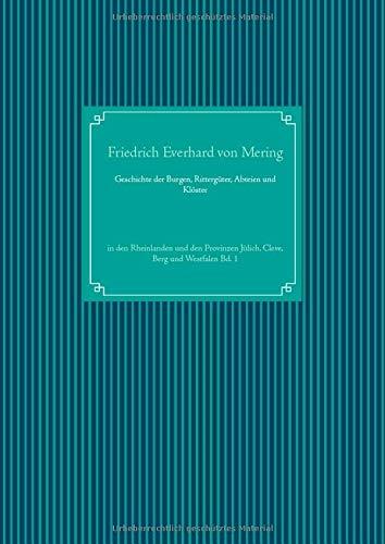 GESCHICHTE DER BURGEN, RITTERGUTER, ABTEIEN UND KL | 9783750412460 | MERING, FRIEDRICH EVERHARD VON