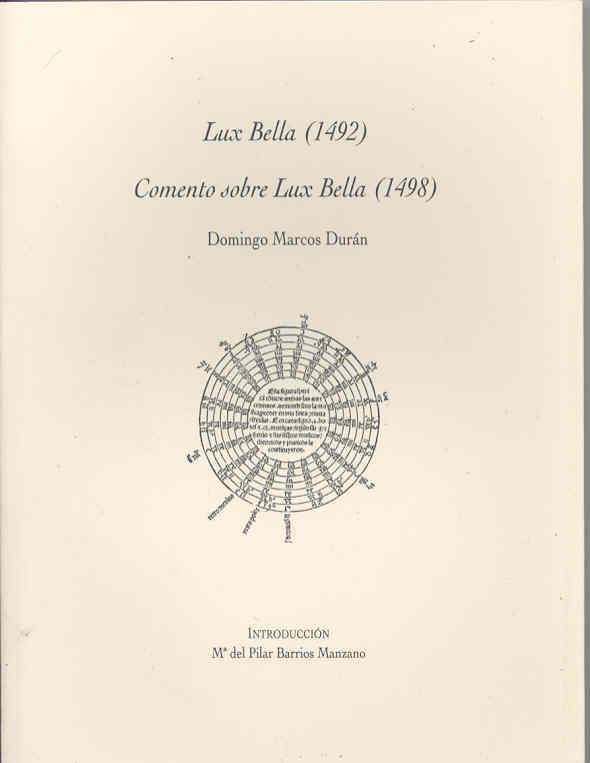 LUX BELLA (1492). COMENTO SOBRE LUX BELLA (1498) | 9788477234319 | MARCOS DURÁN, DOMINGO
