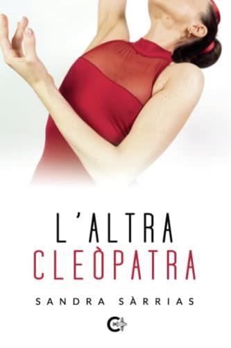 ALTRA CLEOPATRA, L'A | 9788419551511 | SÀRRIAS, SANDRA