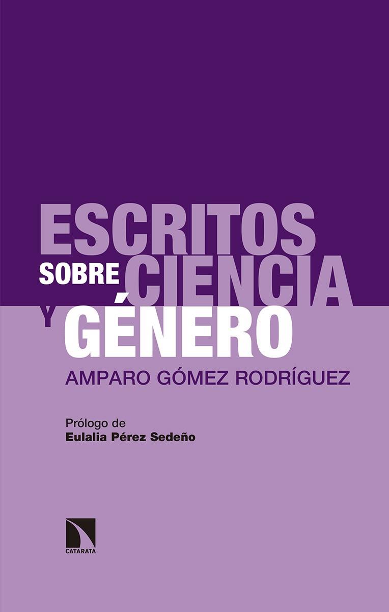 ESCRITOS SOBRE CIENCIA Y GENERO | 9788490976869 | GOMEZ RODRIGUEZ,  AMPARO