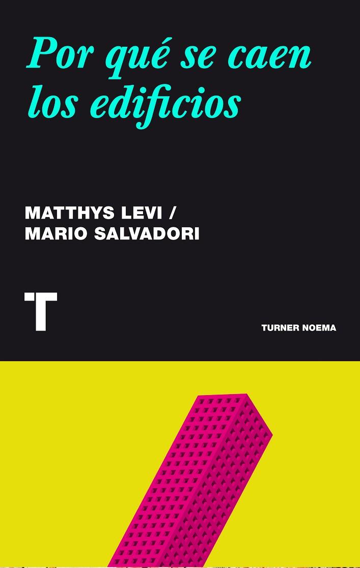 POR QUÉ SE CAEN LOS EDIFICIOS | 9788415832188 | LEVY, MATTHYS / SALVADORI, MARIO
