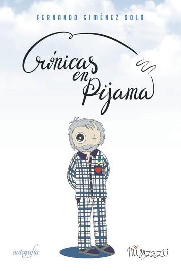 CRÓNICAS EN PIJAMA | 9788419042170 | GIMÉNEZ SOLA, FERNANDO