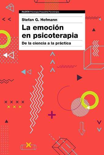 EMOCIÓN EN PSICOTERAPIA, LA | 9788449334610 | HOFMANN, STEFAN G.