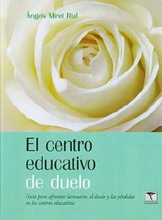 CENTRO EDUCATIVO DE DUELO, EL | 9788412185126 | MIRET RIAL, ANGELS