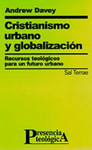 CRISTIANISMO URBANO Y GLOBALIZACIÓN | 9788429314977 | DAVEY, ANDREW