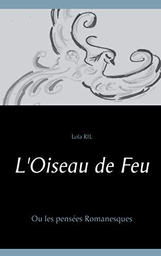 OISEAU DE FEU, L' | 9782322189632 | RIL, LOLA