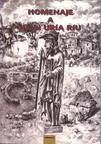HOMENAJE A JUAN URÍA RÍU VOL. I | 9788474689976 | PÉREZ-BUSTAMANTE DE MONASTERIO, JOSÉ MARÍA / RUIZ DE LA PEÑA, JUAN I. / LLORENTE, FLORIANO