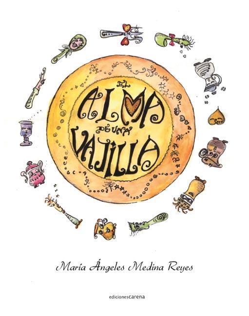 ALMA DE UNA VAJILLA, EL | 9788415324867 | MEDINA REYES, MARIA ANGELES