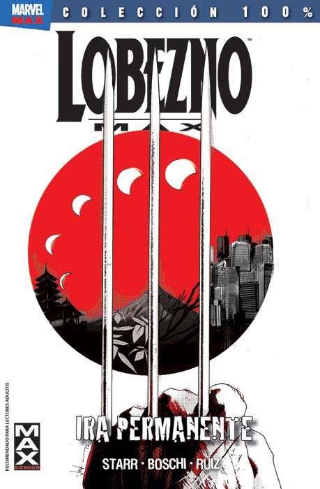LOBEZNO MAX 1 : IRA PERMANENTE | 9788490244760 | STARR, JASON