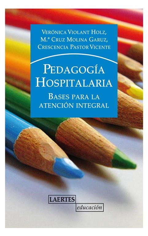 PEDAGOGIA HOSPITALARIA | 9788475848235 | MOLINA, Mª CRUZ