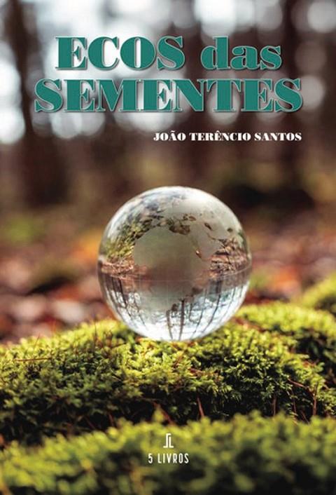 ECOS DAS SEMENTES | 9789895861415 | DOS SANTOS, JOAO TERÊNCIO