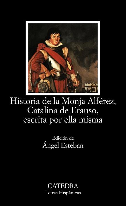 HISTORIA DE LA MONJA ALFEREZ | 9788437619569 | ERAUSO, CATALINA